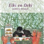 Folkert Oldersma - EIKI EN OEKI MOETEN BETALEN